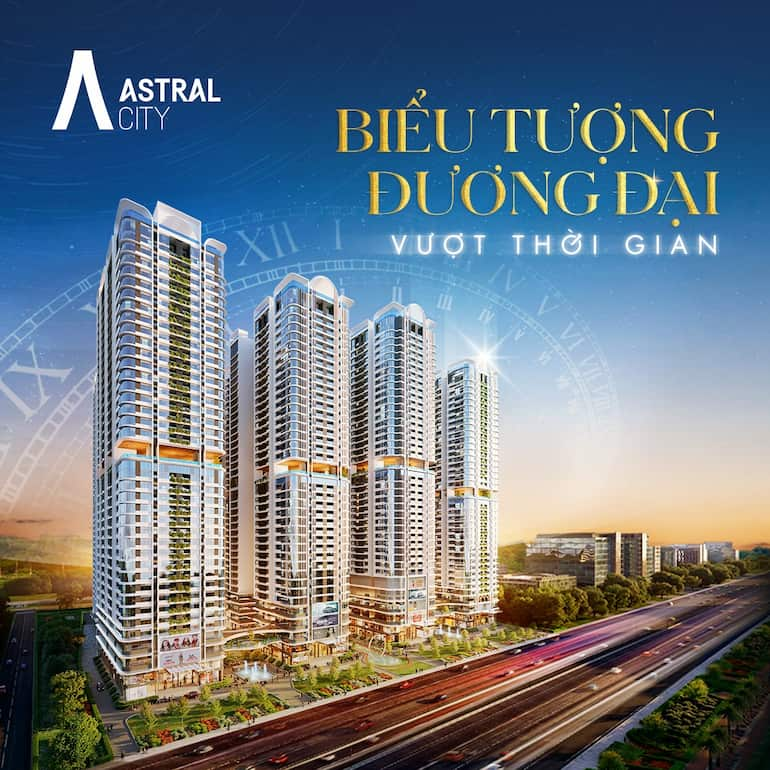 Nhà thầu thi công dự án Astral City Bình Dương